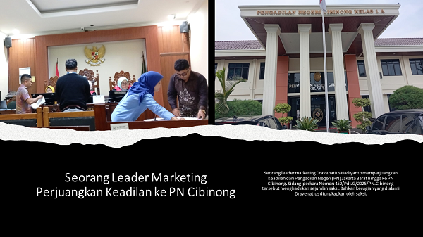 Seorang Leader Marketing Perjuangkan Keadilan ke PN Cibinong Seorang_Leader_Marketing_Perjuangkan_Keadilan_ke_PN_Cibinong.png