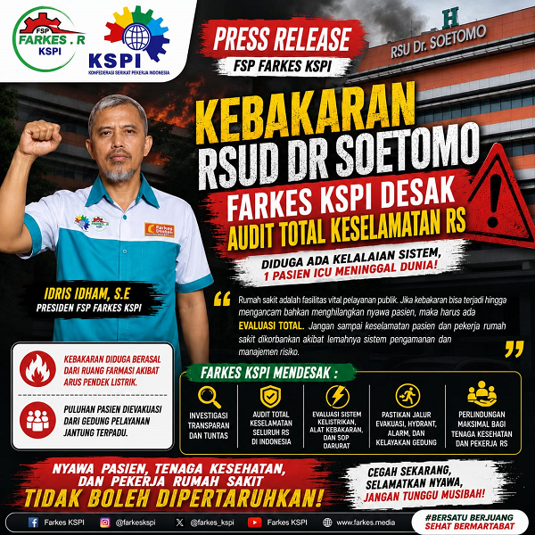FARKES KSPI Desak Audit Total dan Investigasi Dugaan Kelalaian Sistem Keselamatan RS farkes.png